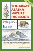 The Great Alaska Nature Factbook (eBook, ePUB)