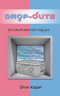 Drop-outs (eBook, ePUB) - Koppel, Oliver