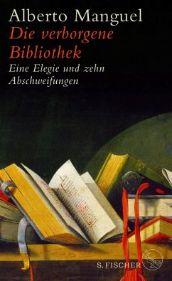 Die verborgene Bibliothek (eBook, ePUB) - Manguel, Alberto