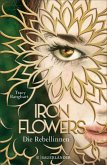 Die Rebellinnen / Iron Flowers Bd.1 (eBook, ePUB)