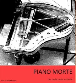 Piano Morte (eBook, ePUB) - Frankenhauser, Uwe