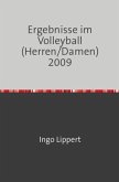Sportstatistik / Ergebnisse im Volleyball (Herren/Damen) 2009