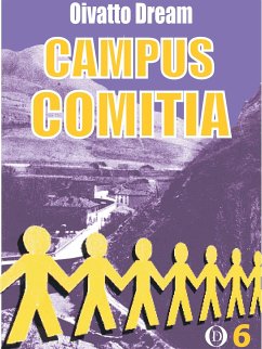 Campus Comitia (eBook, ePUB) - Dream, Oivatto