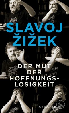 Der Mut der Hoffnungslosigkeit (eBook, ePUB) - Zizek, Slavoj