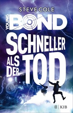 Schneller als der Tod / Young James Bond Bd.3 (eBook, ePUB) - Cole, Steve