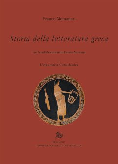 Storia della letteratura greca. I (eBook, PDF) - Montana, Fausto; Montanari, Franco