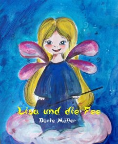 Lisa und die Fee (eBook, ePUB) - Müller, Dörte