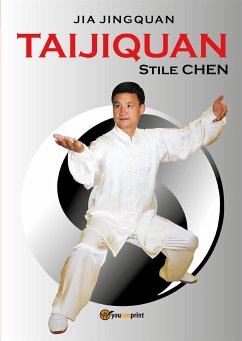 Taijiquan stile Chen (eBook, ePUB) - Jia, Jingquan