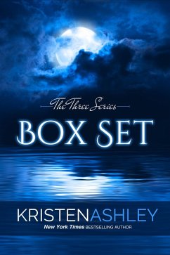 The Three Series Box Set (eBook, ePUB) - Ashley, Kristen