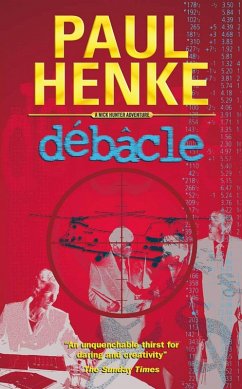 Debacle (eBook, ePUB) - Henke, Paul