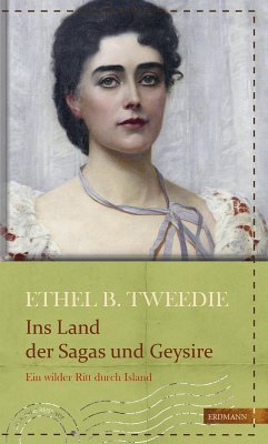 Ins Land der Sagas und Geysire (eBook, ePUB) - Tweedie, Ethel Brilliana
