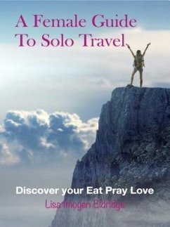 Cover A Female Guide to Solo Travel (eBook, ePUB)