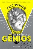 Onde nascem os gênios (eBook, ePUB)