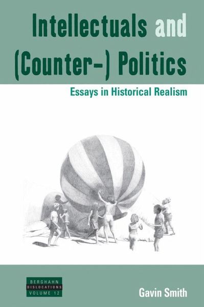 Intellectuals and (Counter-) Politics (eBook, ePUB) Intellectuals and (Counter-) Politics (eBook, ePUB)