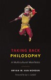 Taking Back Philosophy (eBook, ePUB) Taking Back Philosophy (eBook, ePUB)