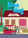Kiss and Hug (eBook, ePUB)