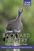 Guinea Fowl, Backyard Poultry (eBook, ePUB)