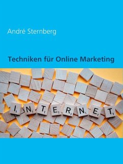 Techniken für Online Marketing (eBook, ePUB) - Sternberg, André