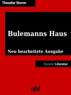 Bulemanns Haus (eBook, ePUB) - Storm, Theodor