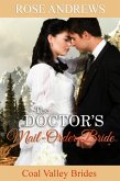 The Doctor's Mail-Order Bride (Coal Valley Brides, #3) (eBook, ePUB)