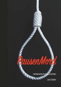 PausenMord (eBook, ePUB) - Döbler, Lars