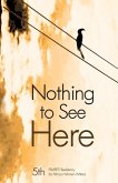 Nothing to See Here (eBook, ePUB) Nothing to See Here (eBook, ePUB)