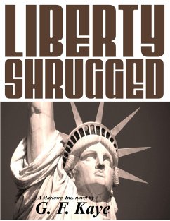 Cover Liberty Shrugged (Marlowe, Inc., Mysteries, #6) (eBook, ePUB)