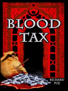 Blood Tax (eBook, ePUB) - Puz, Richard