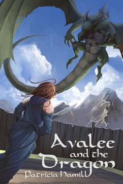 Avalee and the Dragon (eBook, ePUB) - Hamill, Patricia