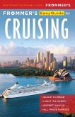 Frommer's EasyGuide to Cruising (eBook, ePUB)