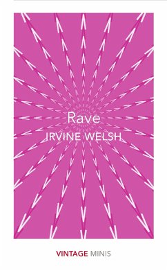 Rave - Welsh, Irvine