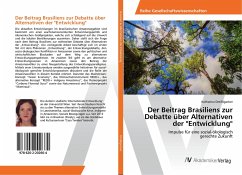 Der Beitrag Brasiliens zur Debatte über Alternativen der 