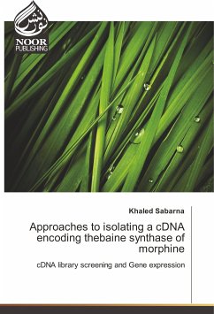 Approaches to isolating a cDNA encoding thebaine synthase of morphine - Sabarna, Khaled