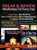 Relax & Renew: Mindfulness For Every Day! - 4 In 1 Box Set: 4 In 1 Box Set: Book 1: 11 Simple Yoga Poses For Beginners + Book 2: 15 Amazing Yoga Poses + Book 3: The Daily Yoga Ritual Lifestyle + Book 4 (eBook, ePUB)
