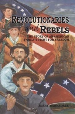 Revolutionaries and Rebels (eBook, ePUB) - Barksdale, Jerry R.