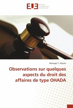 Observations sur quelques aspects du droit des affaires de type OHADA - Meuke, Bérenger Y.