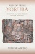 Arts of Being Yoruba (eBook, ePUB) - Bild 1