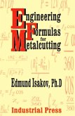 Engineering Formulas for Metalcutting (eBook, ePUB) Engineering Formulas for Metalcutting (eBook, ePUB)
