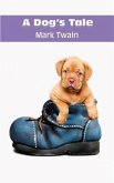 A DOG'S TALE (eBook, ePUB)