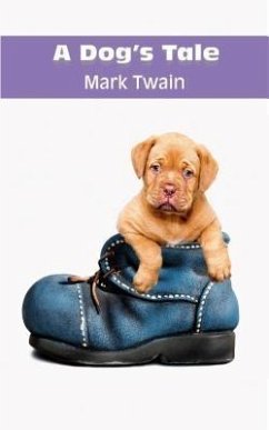 A DOG'S TALE (eBook, ePUB) - Twain, Mark