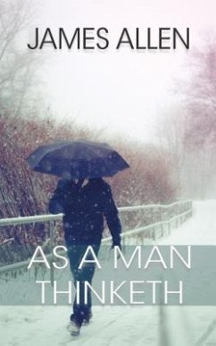 AS A MAN THINKETH (eBook, ePUB) - Allen, James