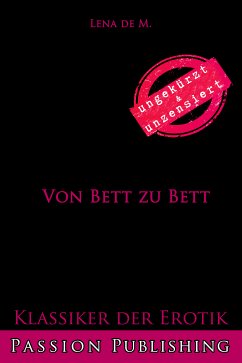 Klassiker der Erotik 78: Von Bett zu Bett (eBook, ePUB) - de M., Lena