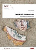 Das Haus der Medusa