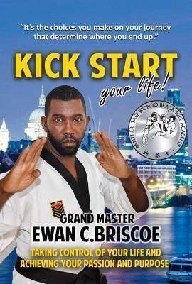 Kick Start your Life! (eBook, ePUB) Kick Start your Life! (eBook, ePUB)