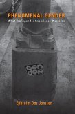 Phenomenal Gender (eBook, ePUB) Phenomenal Gender (eBook, ePUB)