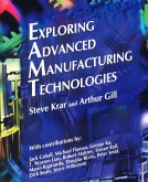 Exploring Advanced Manufacturing Technologies (eBook, ePUB)