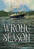 Round the World in the Wrong Season (eBook, ePUB)