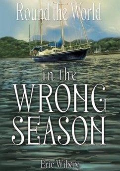Round the World in the Wrong Season (eBook, ePUB) - Wiberg, Eric