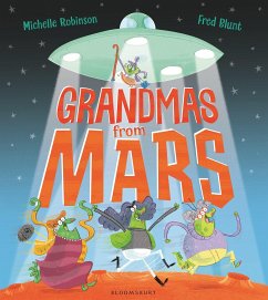 Grandmas from Mars - Robinson, Michelle;Blunt, Fred