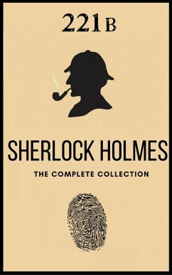 The Complete Sherlock Holmes Collection (eBook, ePUB) - Doyle, Arthur Conan